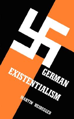 Cover Image for German Existentialism -- Martin Heidegger, Paperback