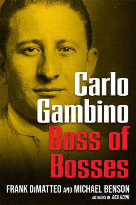 Cover Image for Carlo Gambino: Boss of Bosses -- Frank Dimatteo, Hardcover