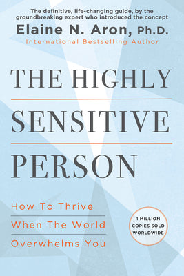 Cover Image for The Highly Sensitive Person -- Elaine N. Aron, Paperback