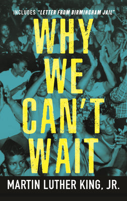 Cover Image for Why We Can't Wait -- Martin Luther King, Paperback