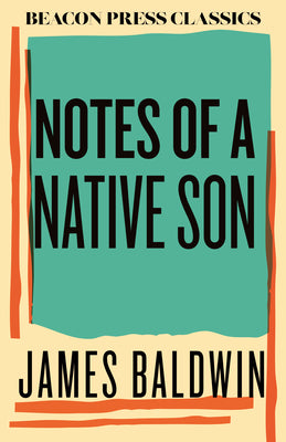 Cover Image for Notes of a Native Son -- James Baldwin, Hardcover