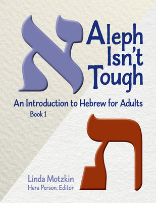 Cover Image for Aleph Isn't Tough: An Introduction to Hebrew for Adults, Book 1 -- Behrman House, Paperback