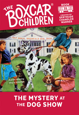 Cover Image for The Mystery at the Dog Show -- Gertrude Chandler Warner, Paperback