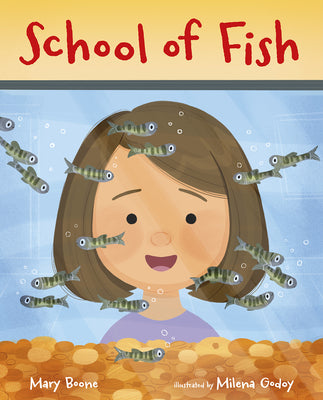 Cover Image for School of Fish -- Mary Boone, Hardcover