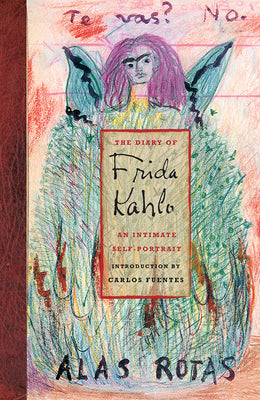 Cover Image for The Diary of Frida Kahlo: An Intimate Self-Portrait -- Frida Kahlo, Hardcover