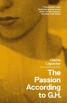 Cover Image for The Passion According to G.H. -- Clarice Lispector, Paperback