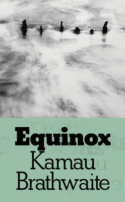 Cover Image for Equinox -- Kamau Brathwaite, Paperback