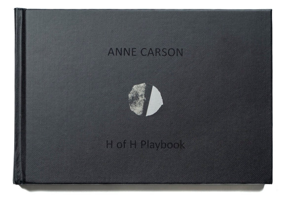 Cover Image for H of H Playbook -- Anne Carson, Hardcover