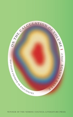 Cover Image for On the Calculation of Volume (Book I): Shortlisted for the 2025 International Booker Prize -- Solvej Balle, Paperback