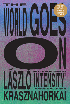 Cover Image for The World Goes on -- László Krasznahorkai, Paperback