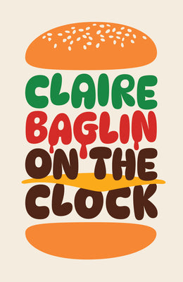 Cover Image for On the Clock -- Claire Baglin, Paperback