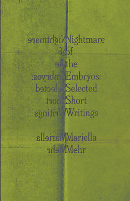 Cover Image for Nightmare of the Embryos -- Mariella Mehr, Paperback