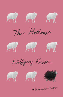 Cover Image for The Hothouse -- Wolfgang Koeppen, Paperback