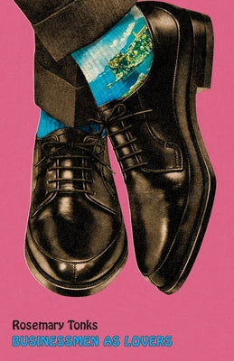 Cover Image for Businessmen as Lovers -- Rosemary Tonks, Paperback