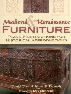 Cover Image for Medieval & Renaissance Furniture -- Daniel Diehl, Paperback