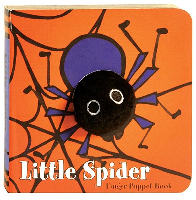 Cover Image for Little Spider: Finger Puppet Book: (Finger Puppet Book for Toddlers and Babies, Baby Books for Halloween, Animal Finger Puppets) [With Finger Puppet] -- Chronicle Books, Mixed Media Product