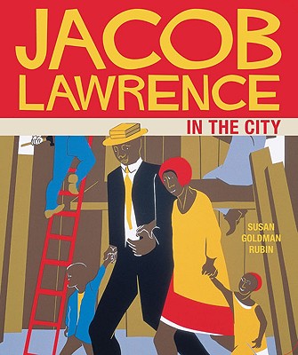 Cover Image for Jacob Lawrence in the City -- Susan Goldman Rubin, Board Book