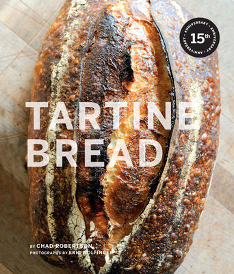 Cover Image for Tartine Bread -- Chad Robertson, Hardcover