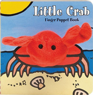 Cover Image for Little Crab: Finger Puppet Book: (Finger Puppet Book for Toddlers and Babies, Baby Books for First Year, Animal Finger Puppets) -- Chronicle Books, Board Books