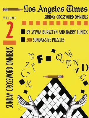 Cover Image for Los Angeles Times Sunday Crossword Omnibus, Volume 2 -- Sylvia Bursztyn, Paperback