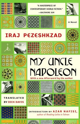 Cover Image for My Uncle Napoleon -- Iraj Pezeshkzad, Paperback