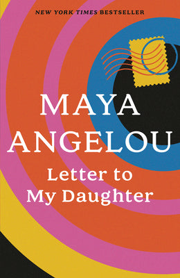 Cover Image for Letter to My Daughter -- Maya Angelou, Paperback