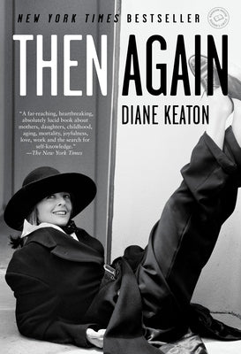 Cover Image for Then Again -- Diane Keaton, Paperback