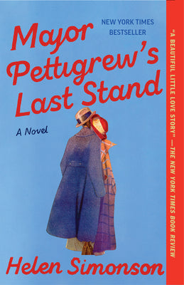 Cover Image for Major Pettigrew's Last Stand -- Helen Simonson, Paperback
