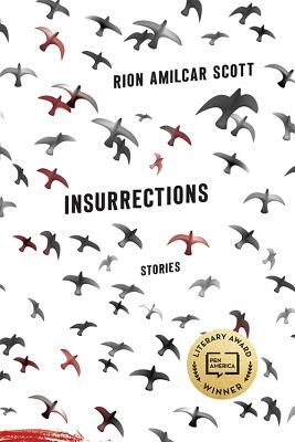 Cover Image for Insurrections: Stories -- Rion Amilcar Scott, Paperback