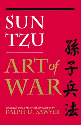 Cover Image for The Art of War (Translated by Ralph D. Sawyer) -- Sun Tzu, Paperback