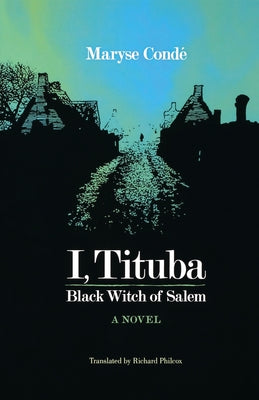 Cover Image for I, Tituba, Black Witch of Salem -- Maryse Condé, Paperback