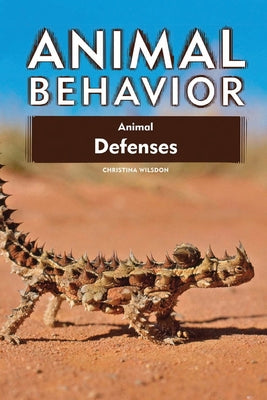 Cover Image for Animal Defenses, New Edition -- Wilsdon Christina, Paperback