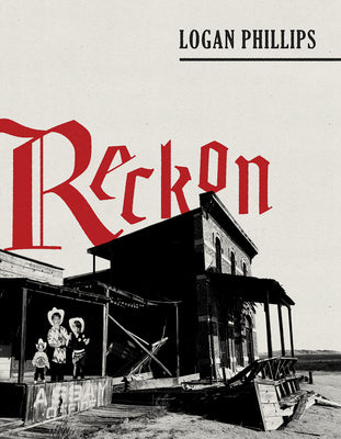 Cover Image for Reckon -- Logan Phillips, Paperback