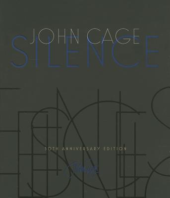 Cover Image for Silence: Lectures and Writings -- John Cage, Paperback