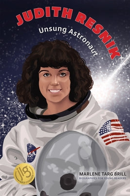 Cover Image for Judith Resnik: Unsung Astronaut -- Marlene Targ Brill, Paperback