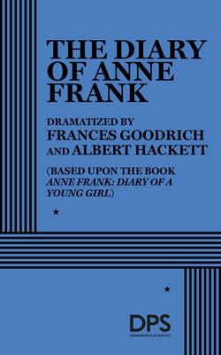 Cover Image for The Diary of Anne Frank (Goodrich, Hackett) -- Frances Goodrich, Paperback