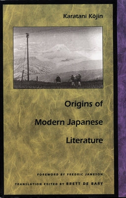 Cover Image for Origins of Modern Japanese Literature -- Kojin Karatani, Paperback