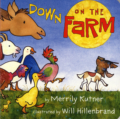 Cover Image for Down on the Farm -- Merrily Kutner, Paperback