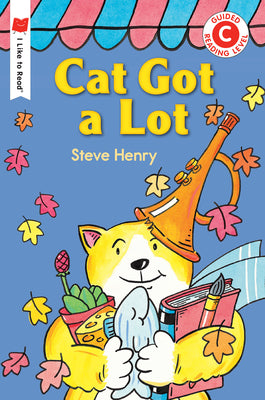 Cover Image for Cat Got a Lot -- Steve Henry, Paperback