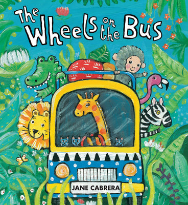 Cover Image for The Wheels on the Bus -- Jane Cabrera, Board Books