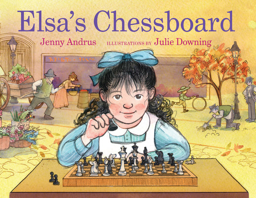 Cover Image for Elsa's Chessboard -- Jenny Andrus, Hardcover