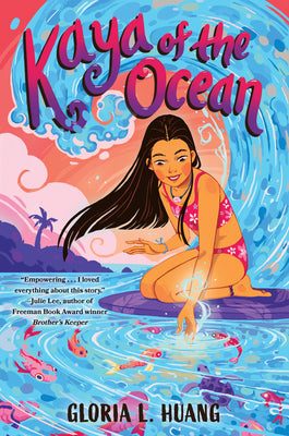 Cover Image for Kaya of the Ocean -- Gloria L. Huang, Hardcover