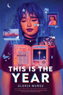 Cover Image for This Is the Year -- Gloria Muñoz, Hardcover