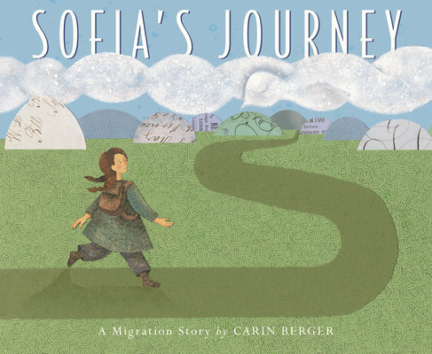 Cover Image for Sofia's Journey: A Migration Story -- Carin Berger, Hardcover