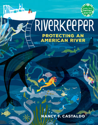 Cover Image for Riverkeeper: Protecting an American River -- Nancy Castaldo, Paperback