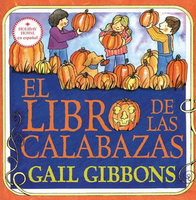 Cover Image for El Libro de Las Calabazas -- Gail Gibbons, Paperback