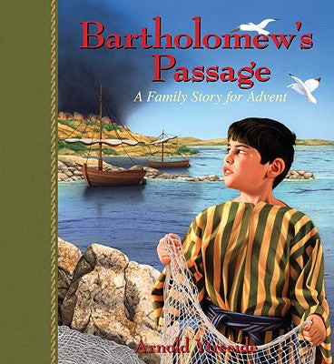 Cover Image for Bartholomew's Passage: A Family Story for Advent -- Arnold Ytreeide, Paperback