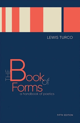 Cover Image for The Book of Forms: A Handbook of Poetics -- Lewis Turco, Paperback
