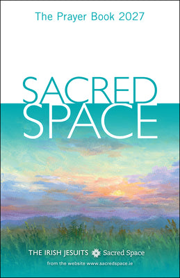 Cover Image for Sacred Space: The Prayer Book 2027 -- The Irish Jesuits, Paperback