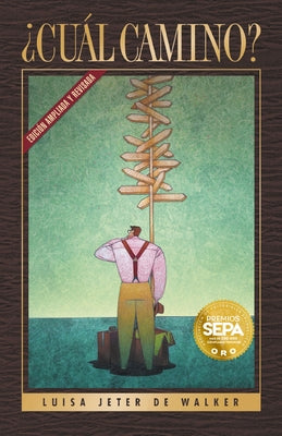 Cover Image for ¿Cuál Camino? -- Luisa Jeter De Walker, Paperback